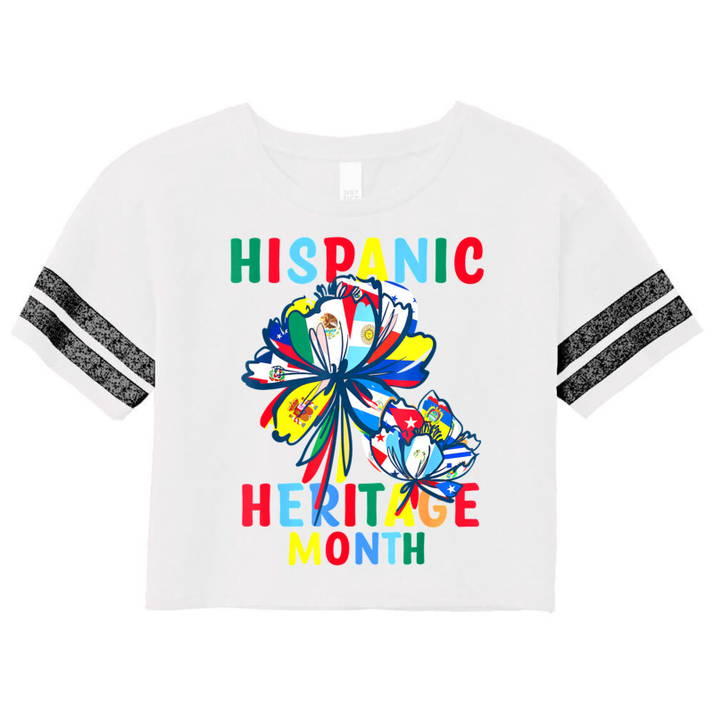 Hispanic Heritage Month Latino Countries Flags Sunflower (2) Scorecard Crop Tee by JENNYKISS | Artistshot