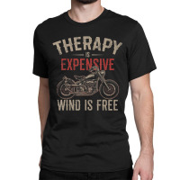 Motorcycle Therapy Classic T-shirt | Artistshot