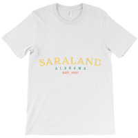 Saraland Alabama Al Usa Hometown Pride T Shirt T-shirt | Artistshot