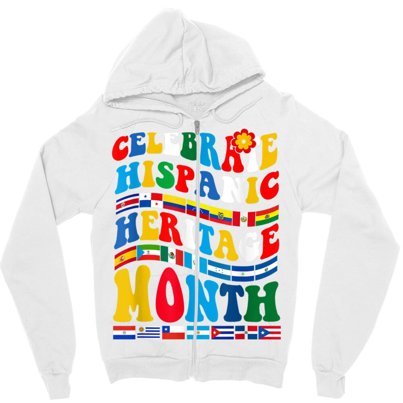 National Hispanic Heritage Month Celebration Latin Flags Zipper Hoodie by JENNYKISS | Artistshot