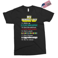 My Perfect Day Play Video Games Gamer Exclusive T-shirt | Artistshot