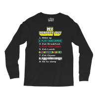 My Perfect Day Play Video Games Gamer Long Sleeve Shirts | Artistshot