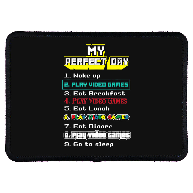 My Perfect Day Play Video Games Gamer Rectangle Patch | Artistshot