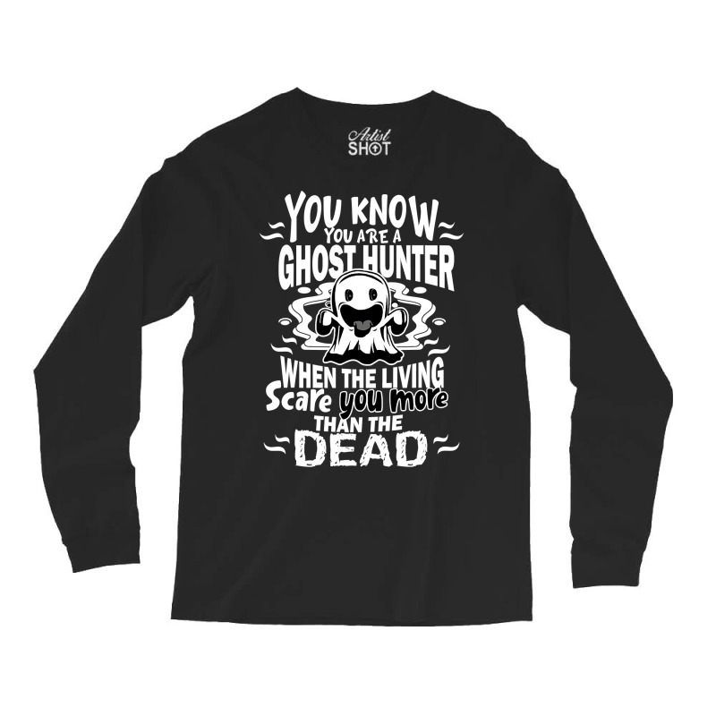 Ghost Hunter Halloween Costume Funny Long Sleeve Shirts | Artistshot