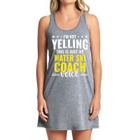 Not Yelling Water Ski Coach Voice Water Ski Coach Humor T Shirt Tank Dress | Artistshot