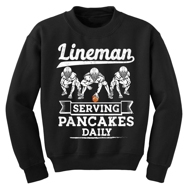 Football Lineman Serving Pancakes Daily Offensive Lineman T Shirt Youth Sweatshirt | Artistshot