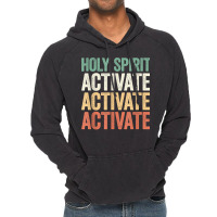 Holy Spirit Activate Shirt Christian Holy Spirit Activate T Shirt Vintage Hoodie | Artistshot