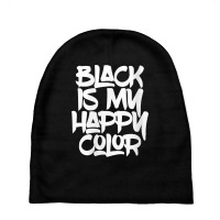 Womens Black Is My Happy Darker Color Light Medium Dark Emo Punk V Nec Baby Beanies | Artistshot