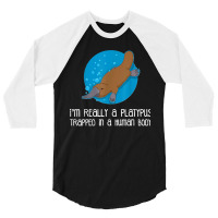 Australian Animal Trapped In A Human Body 3/4 Sleeve Shirt | Artistshot