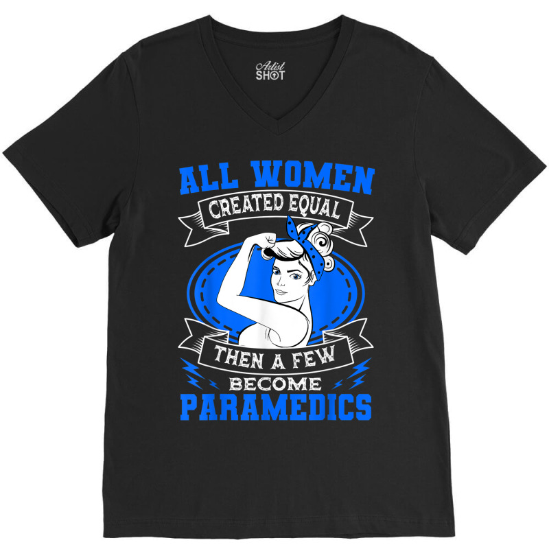 Paramedic Women Emergency Medical Technician Ambulance V-neck Tee | Artistshot