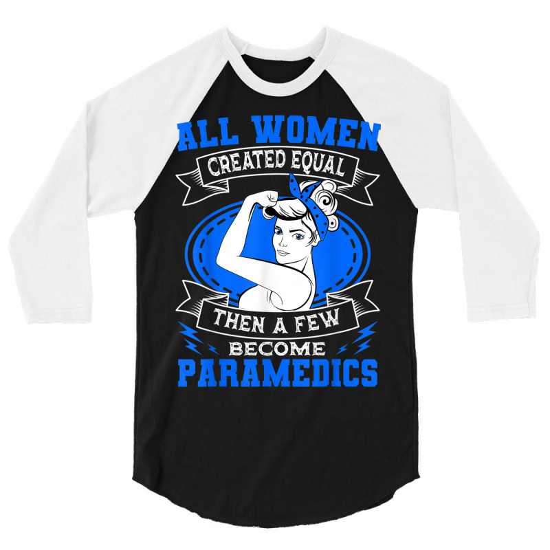 Paramedic Women Emergency Medical Technician Ambulance 3/4 Sleeve Shirt | Artistshot