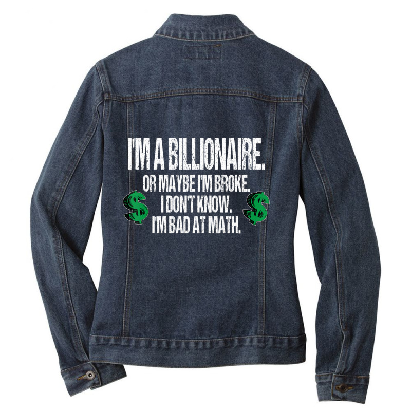 Bad At Math Quote Dollar Sign Ladies Denim Jacket by cm-arts | Artistshot