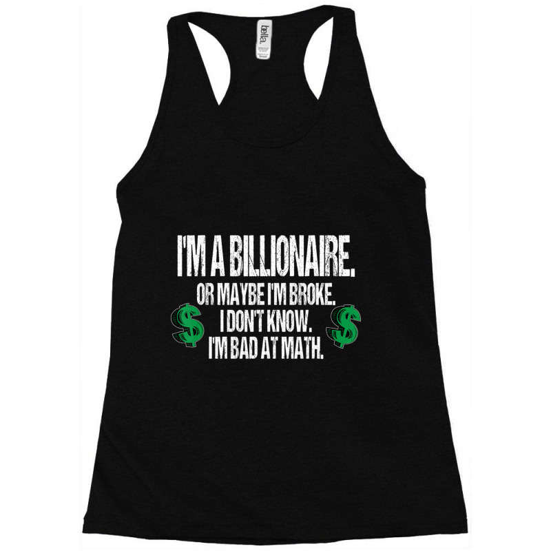 Bad At Math Quote Dollar Sign Racerback Tank by cm-arts | Artistshot