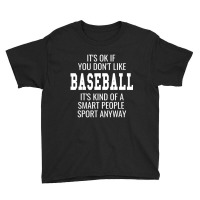 Baseball Shirts With Sayings It's Ok If Youth Tee | Artistshot