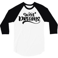 Sweet Dreams 3/4 Sleeve Shirt | Artistshot