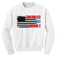 Disabled But Deadly Youth Sweatshirt | Artistshot