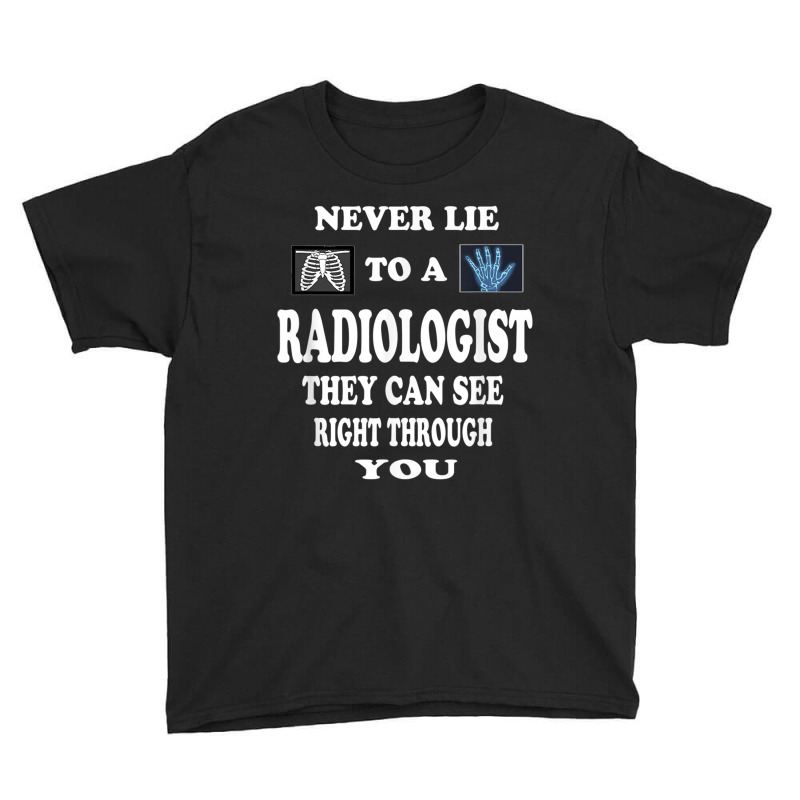 Radiologist Funny T Shirt Gift Idea Radiology Doctor Shirt Youth Tee by cm-arts | Artistshot