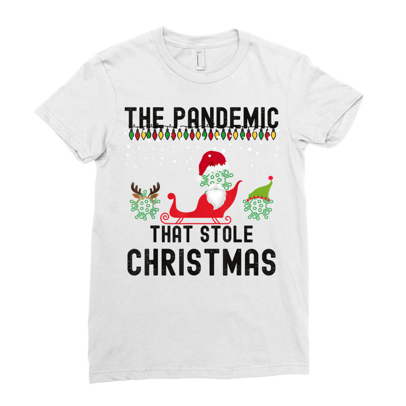 Pandemic That Stole Christmas 2020 Tacky Ugly Xmas Sweater T Shirt Ladies Fitted T-shirt | Artistshot