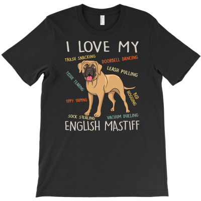 I Love My English Mastiff Dog Lover Mom Dad Cute Funny Gift T-shirt Designed By Irma Rahmawati