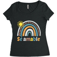 Sé Amable Spanish Bilingual Teacher Be Kind Boho Rainbow Pullover Hoo Women's Triblend Scoop T-shirt | Artistshot