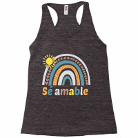 Sé Amable Spanish Bilingual Teacher Be Kind Boho Rainbow Pullover Hoo Racerback Tank | Artistshot