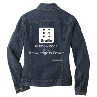 Braille Is Knowledge And Knowledge Is Power Quote Ladies Denim Jacket | Artistshot