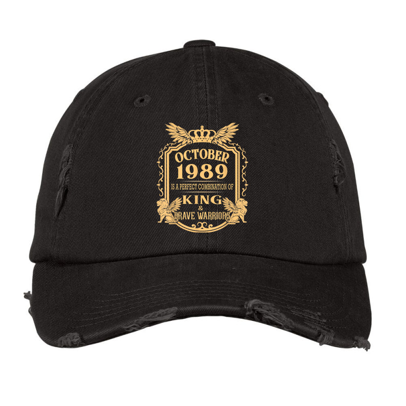 King Born In October 1989 Is A Combination King Birthday Gif T Shirt Vintage Cap by cm-arts | Artistshot