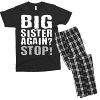 Big Sister Again Stop Vintage Sister Day Quote Men's T-shirt Pajama Set | Artistshot