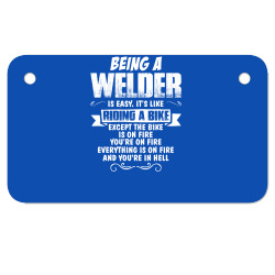 being a welder Motorcycle License Plate | Artistshot