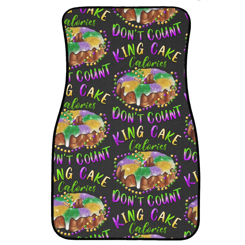 Mardi Gras King Cake Calories Don't Count Front Car Mat | Artistshot