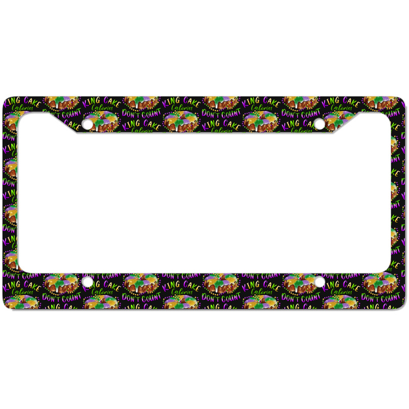 Mardi Gras King Cake Calories Don't Count License Plate Frame | Artistshot