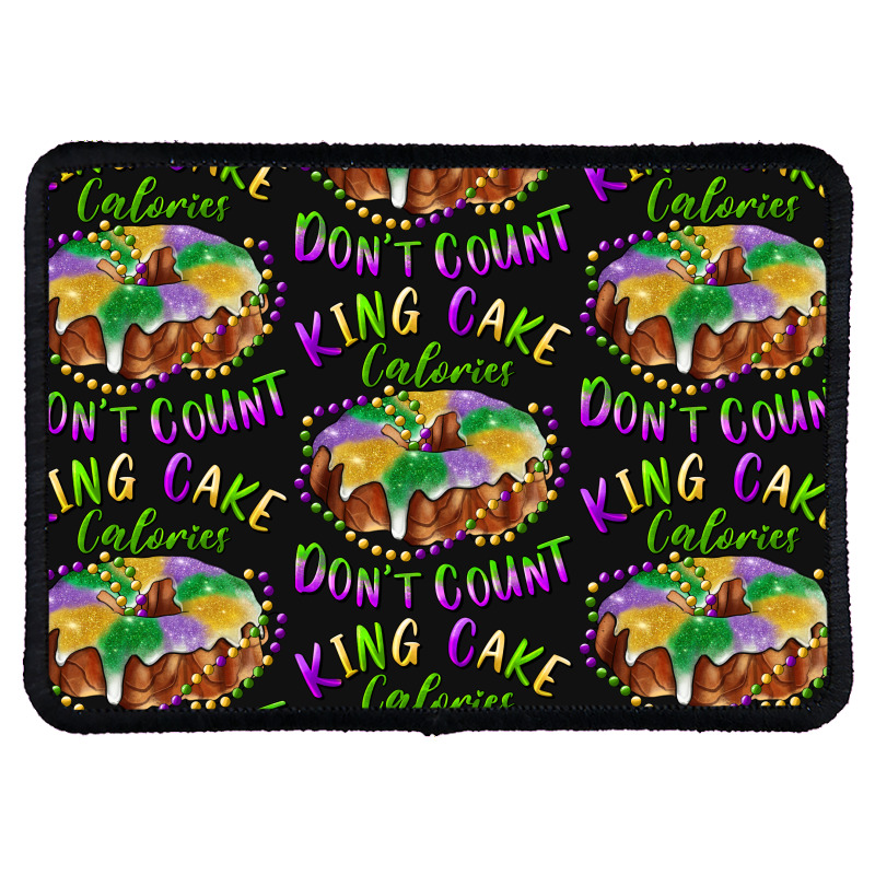 Mardi Gras King Cake Calories Don't Count Rectangle Patch | Artistshot