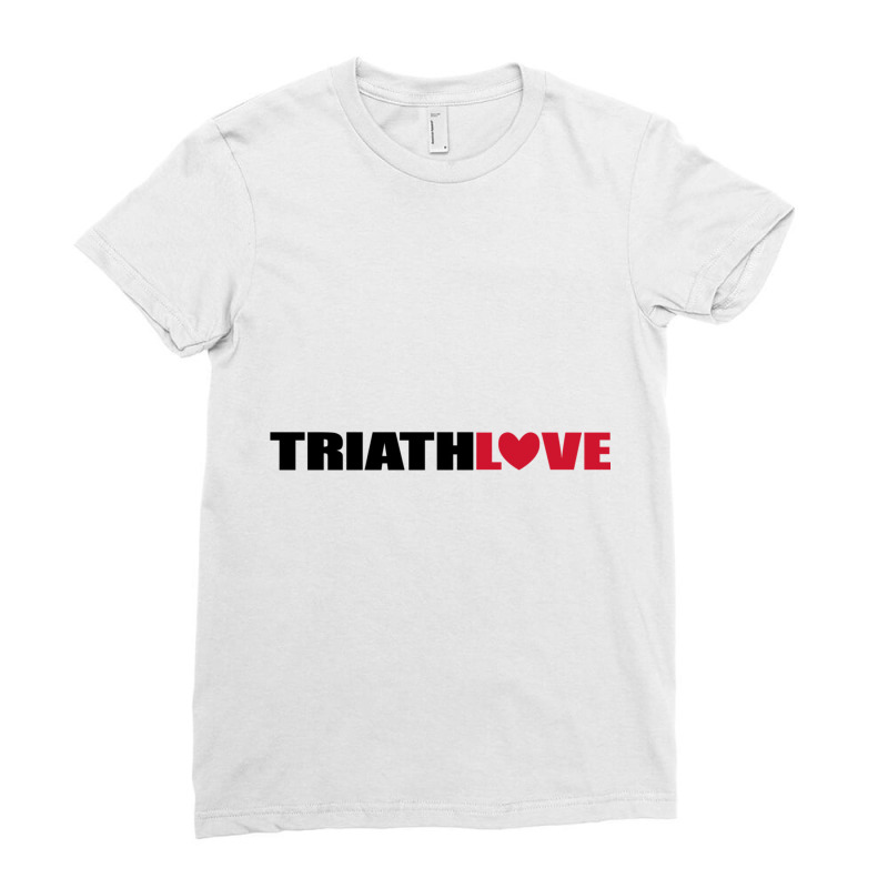 Cool Design For Triathlon With Lots Of Love Ladies Fitted T-Shirt by YAMARIMULERO | Artistshot