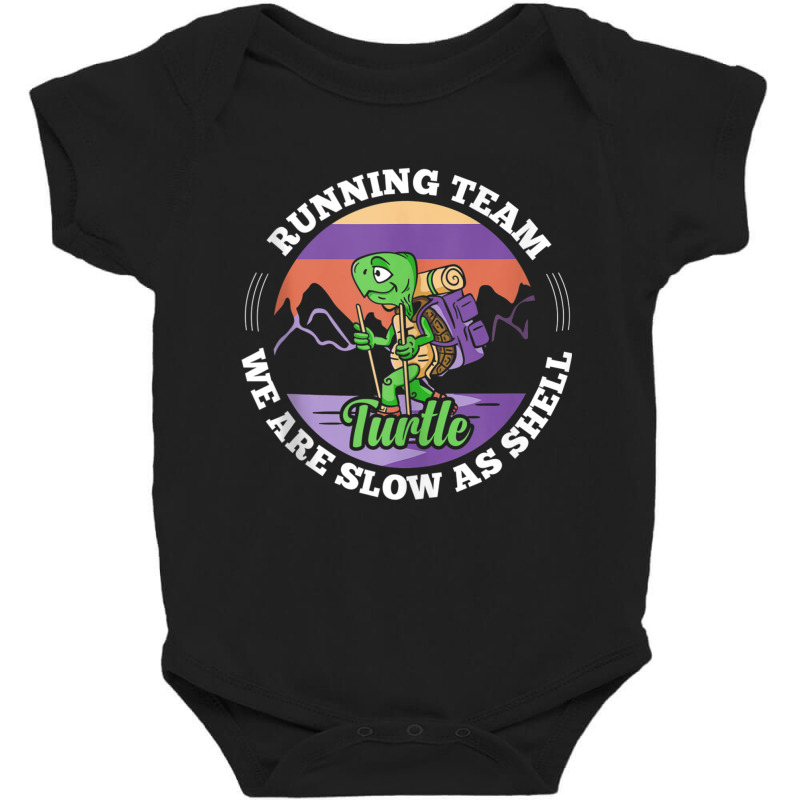 Turtle Running Team   We Are Slow As Shell Funny Running Tank Top Baby Bodysuit by cm-arts | Artistshot