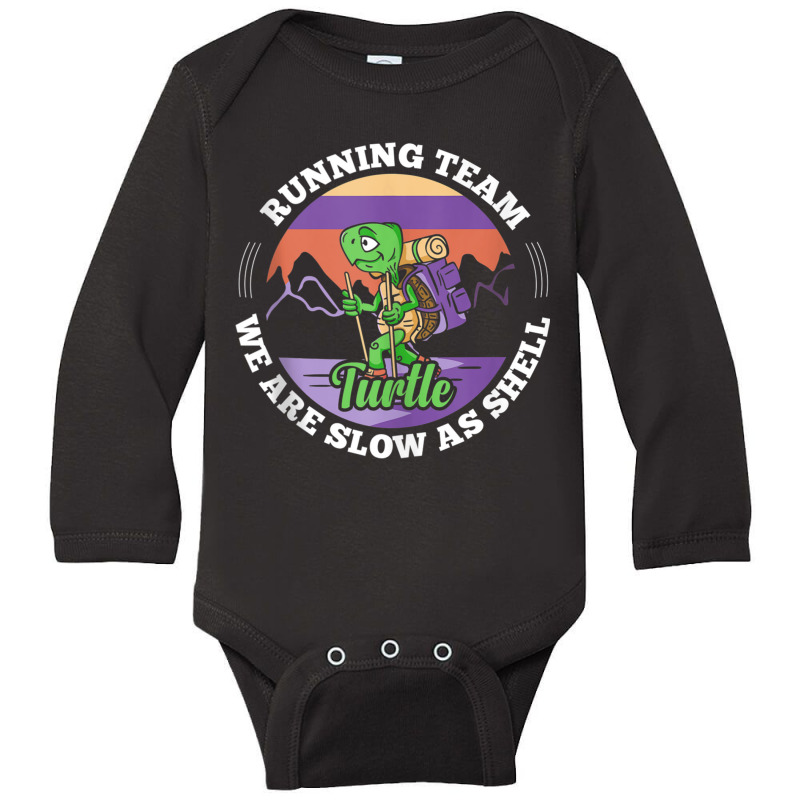 Turtle Running Team   We Are Slow As Shell Funny Running Tank Top Long Sleeve Baby Bodysuit by cm-arts | Artistshot