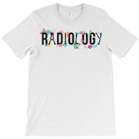 Radiology Technologist Flowers Rad Tech Tank Top T-shirt | Artistshot