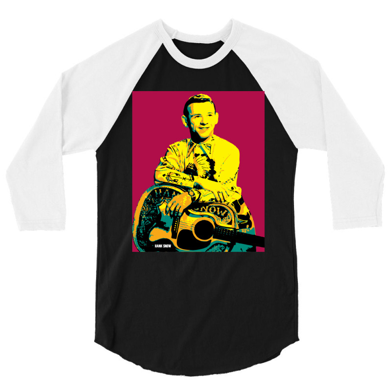 Hank Snow Clarence Eugene Snow The Singing Ranger The Yodeling Ranger  3/4 Sleeve Shirt | Artistshot