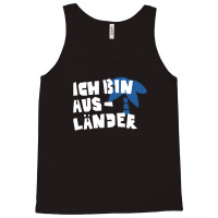 Ich Bin Ausländer Tank Top | Artistshot