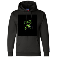 Who Let The Frogs Out Sleeveless Top Champion Hoodie | Artistshot