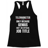 Gift For Genius Telemarketer Racerback Tank | Artistshot