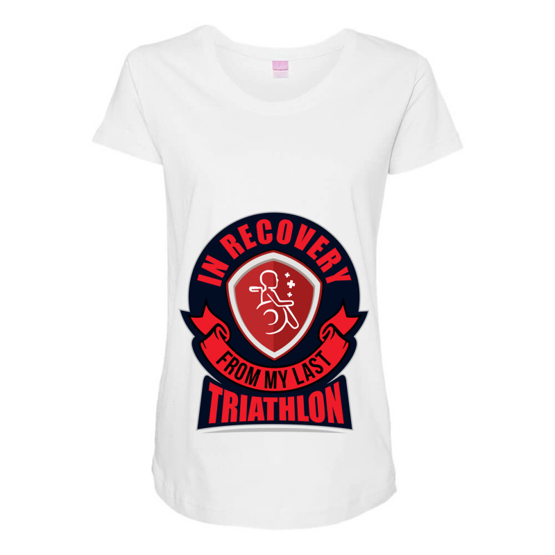 In Recovery  From My Last Triathlon Maternity Scoop Neck T-shirt by YAMARIMULERO | Artistshot