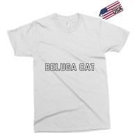 Beluga Cat Exclusive T-shirt | Artistshot