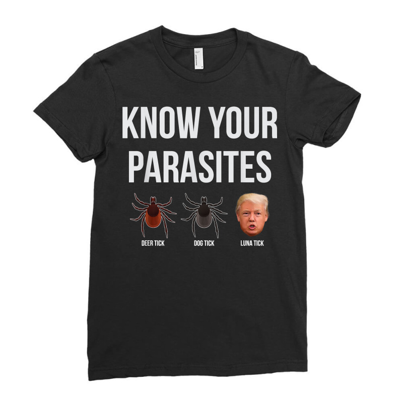 Funny President Donald Trump Parasite Lunatic T Shirt Tee T Shirt Ladies Fitted T-Shirt by cm-arts | Artistshot