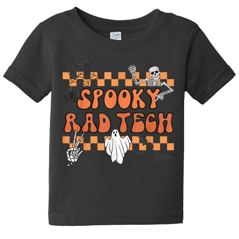 Groovy Spooky Rad Tech Retro Radiologist Halloween Xray Tech T Shirt Baby Tee by cm-arts | Artistshot