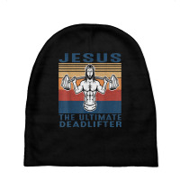 Jesus The Ultimate Deadlifter Gym Working Out Funny Vintage T Shirt Baby Beanies | Artistshot