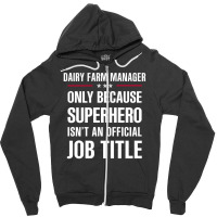 Gift For Superhero Dairy Farm Manager Zipper Hoodie | Artistshot