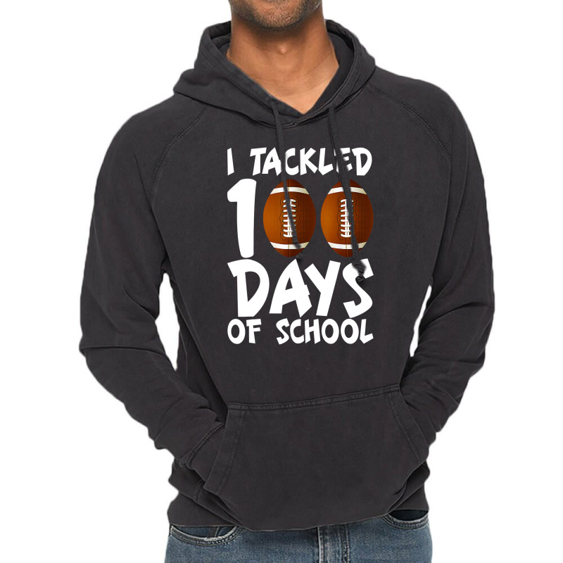 I Tackled 100 Days Of School Football 100th Day Gifts Boys Vintage Hoodie | Artistshot