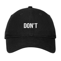 Cool Don't Simple Word Trendy Do Not Dont Adjustable Cap | Artistshot