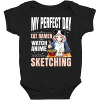 My Perfect Day Anime Ramen Sketching Japanese Aesthetic Girl T Shirt Baby Bodysuit | Artistshot