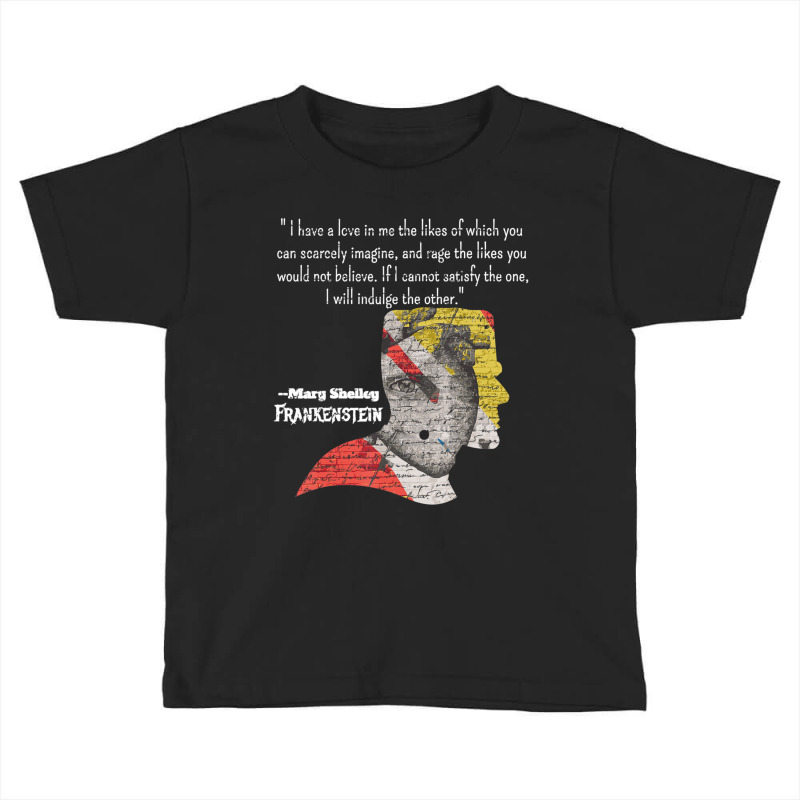 Mary Shelley Frankenstein Quote Toddler T-shirt by cm-arts | Artistshot